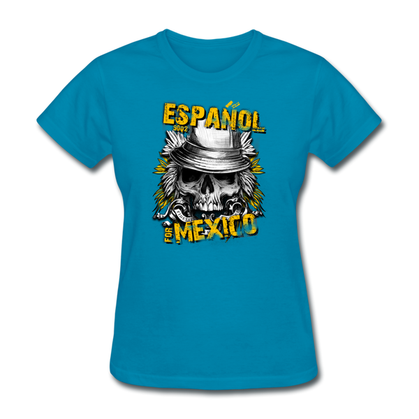 Espanol Mexico Women's T-Shirt - turquoise