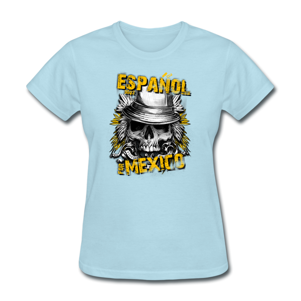 Espanol Mexico Women's T-Shirt - powder blue