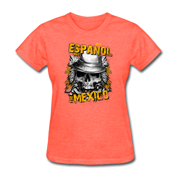 Espanol Mexico Women's T-Shirt - heather coral