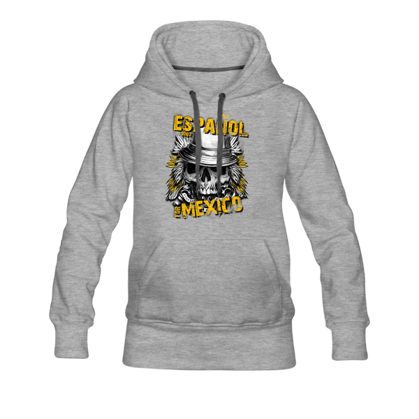 Espanol Mexico Women’s Premium Hoodie - heather gray