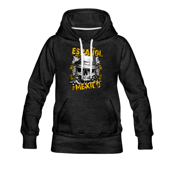 Espanol Mexico Women’s Premium Hoodie - charcoal gray