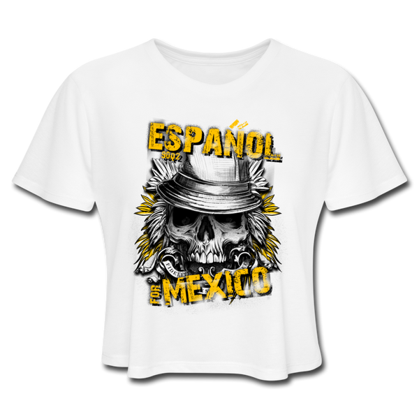 Espanol Mexico Women's Cropped T-Shirt - white