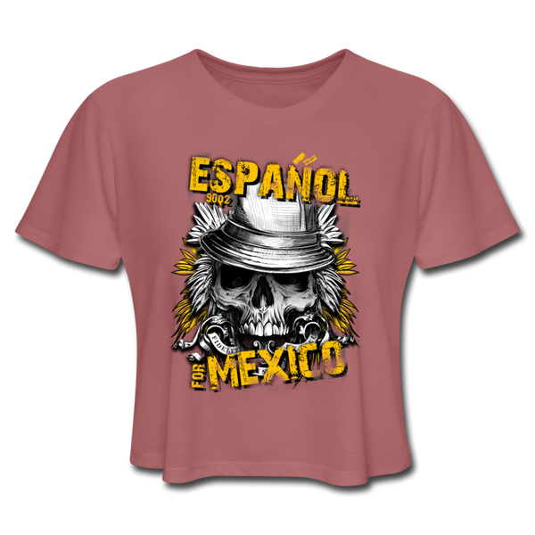 Espanol Mexico Women's Cropped T-Shirt - mauve