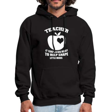 Teacher It Takes A Big Heart To Help Shape Little Minds Men's Hoodie - black