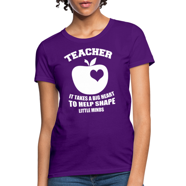 Teacher It Takes A Big Heart To Help Shape Little Minds Women's T-Shirt - purple