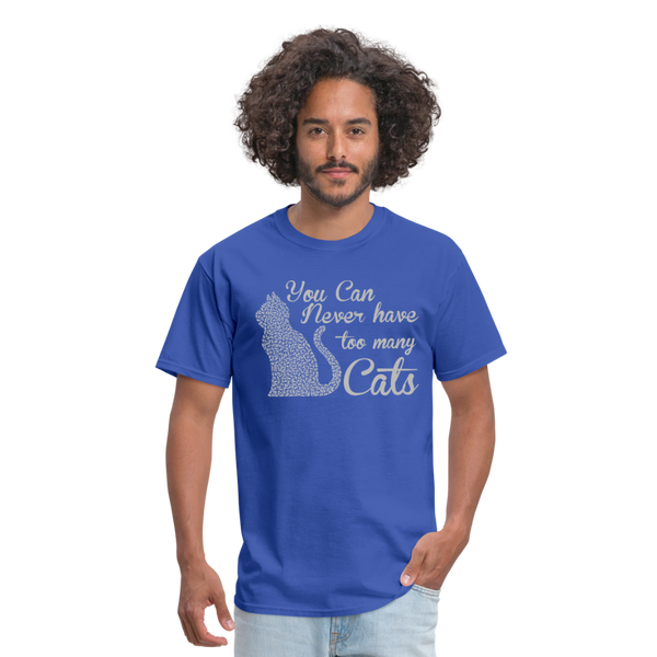 You Can Never Have Too Many Cats Men's T-Shirt - royal blue