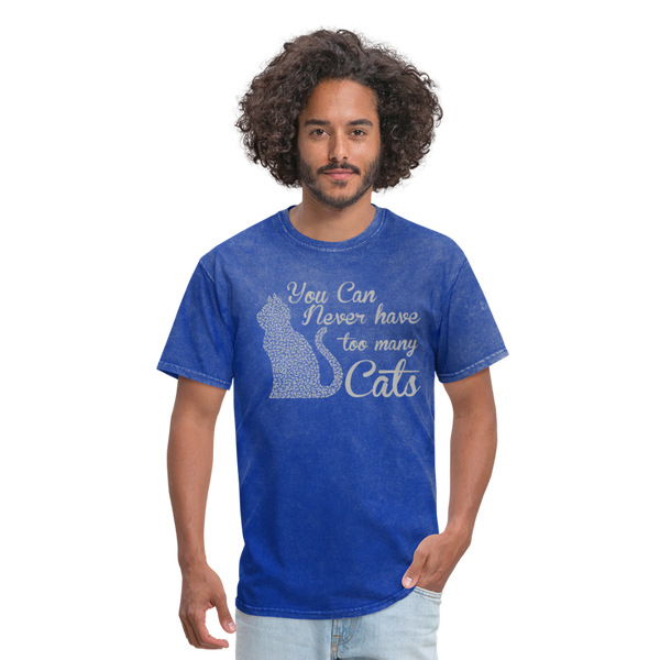 You Can Never Have Too Many Cats Men's T-Shirt - mineral royal