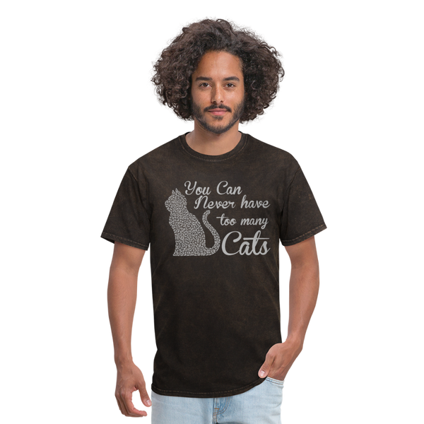 You Can Never Have Too Many Cats Men's T-Shirt - mineral black