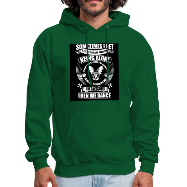 I Talk To My Cat About It Men's Hoodie - forest green