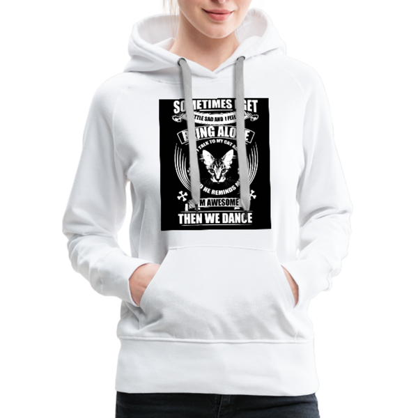 I Talk To My Cat About It Women’s Premium Hoodie - white