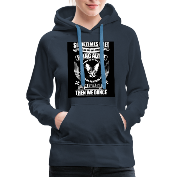 I Talk To My Cat About It Women’s Premium Hoodie - navy