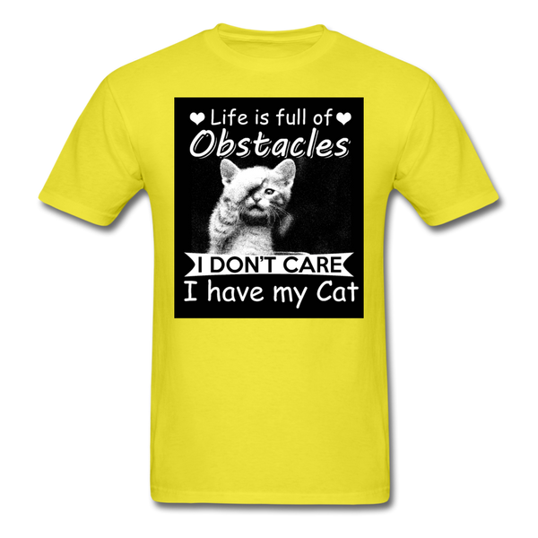 Life Is Full Of Obstacles I Don't Care I Have My Cat Men's T-Shirt - yellow