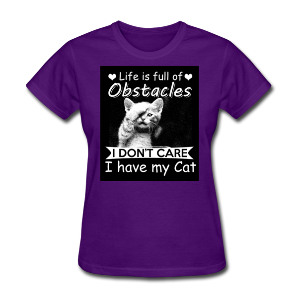 Life Is Full Of Obstacles I Don't Care I Have My Cat Women's T-Shirt - purple