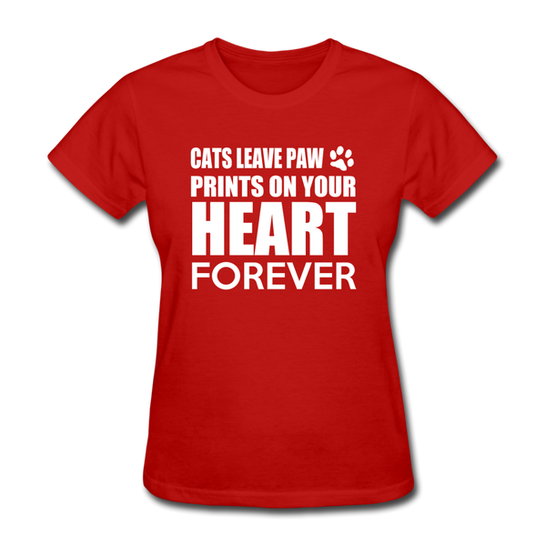 Cats Leave Paw Prints On Your Heart Forever Women's T-Shirt - red