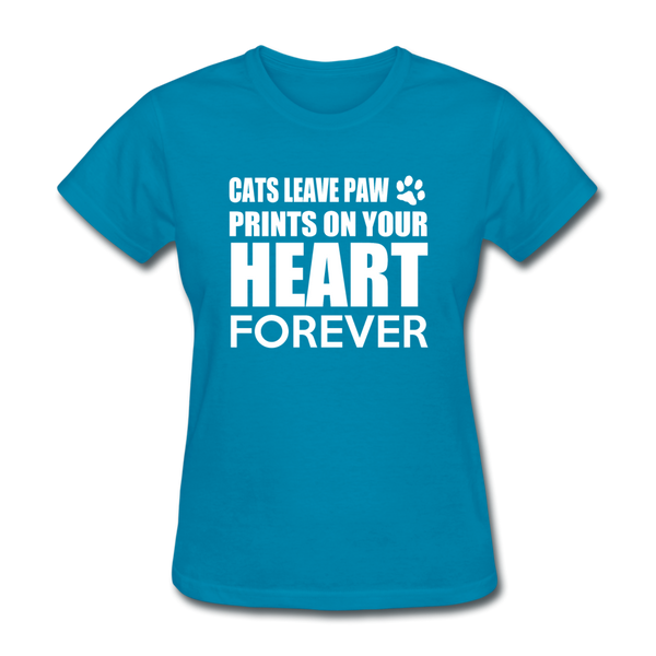 Cats Leave Paw Prints On Your Heart Forever Women's T-Shirt - turquoise