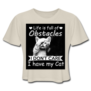 Life Is Full Of Obstacles I Don't Care I Have My Cat Women's Cropped T-Shirt - dust