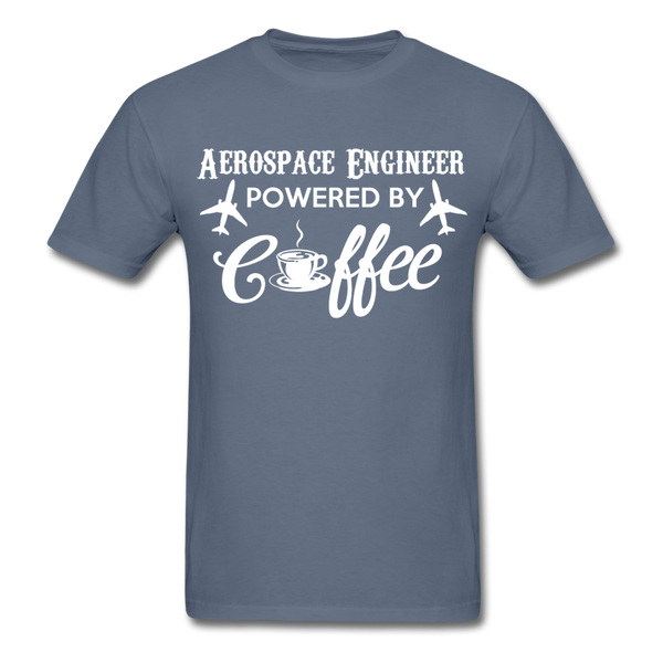 Aerospace Engineer Powered By Coffee Men's T-Shirt - denim