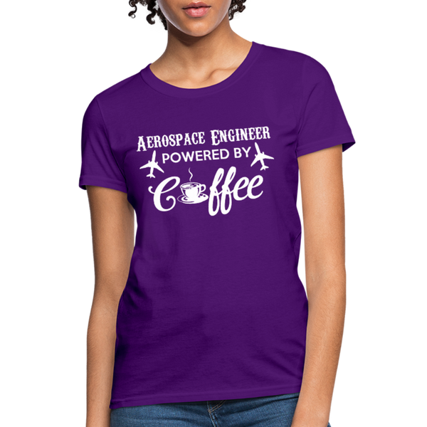 Aerospace Engineer Powered By Coffee Women's T-Shirt - purple