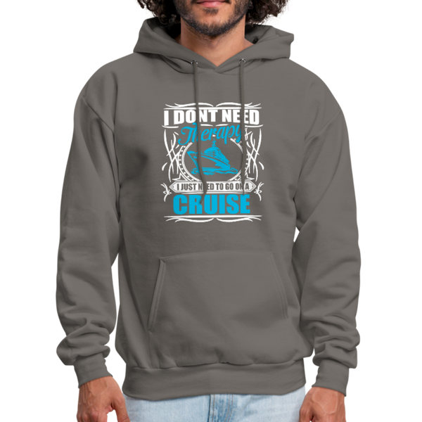 I Don't Need Therapy I Just Need To Be On A Cruise Men's Hoodie - asphalt gray