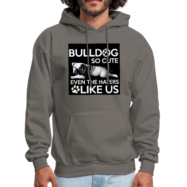 Bulldog So Cute Even The Haters Like Us Men's Hoodie - asphalt gray