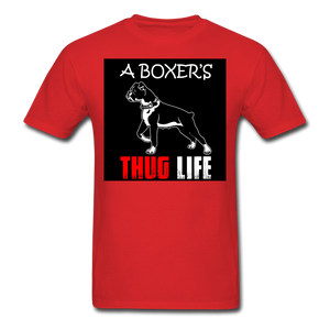 A Boxer's Thug Life Men's T-Shirt - red