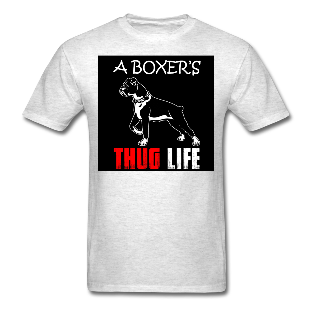 A Boxer's Thug Life Men's T-Shirt - light heather gray