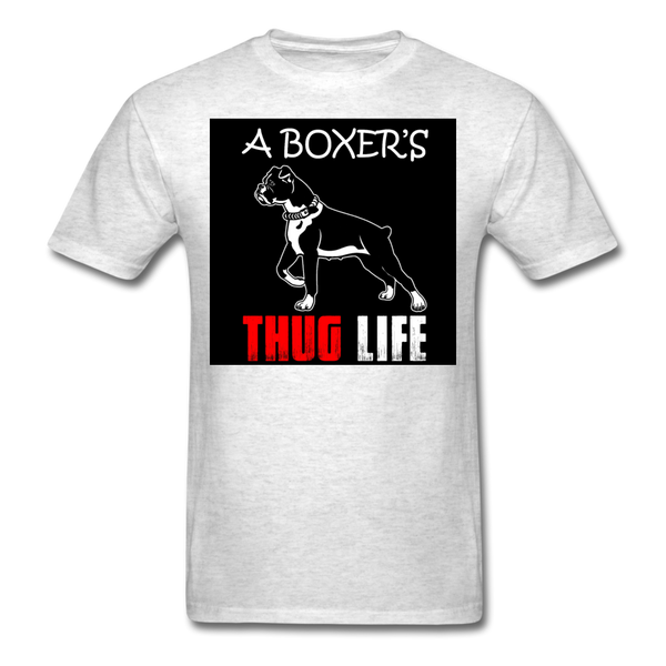 A Boxer's Thug Life Men's T-Shirt - light heather gray