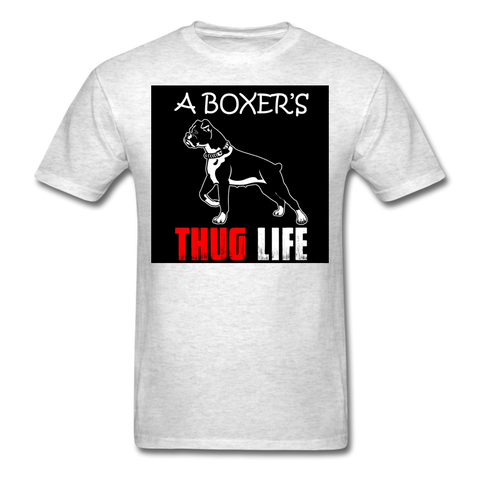 A Boxer's Thug Life Men's T-Shirt - light heather gray