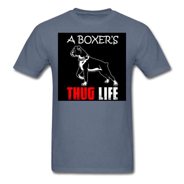 A Boxer's Thug Life Men's T-Shirt - denim