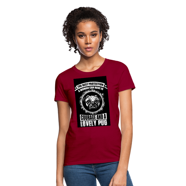 The Best Protection A Woman Can Have Is Courage And A Lovely Pug Women's T-Shirt - dark red