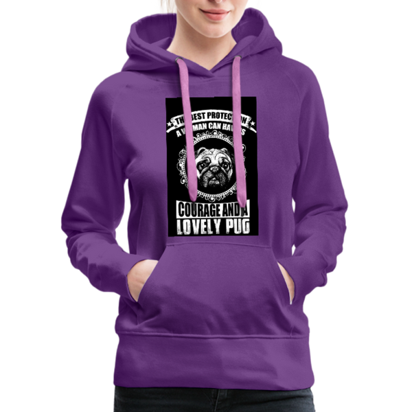 The Best Protection A Woman Can Have Is Courage And A Lovely Pug Women’s Premium Hoodie - purple