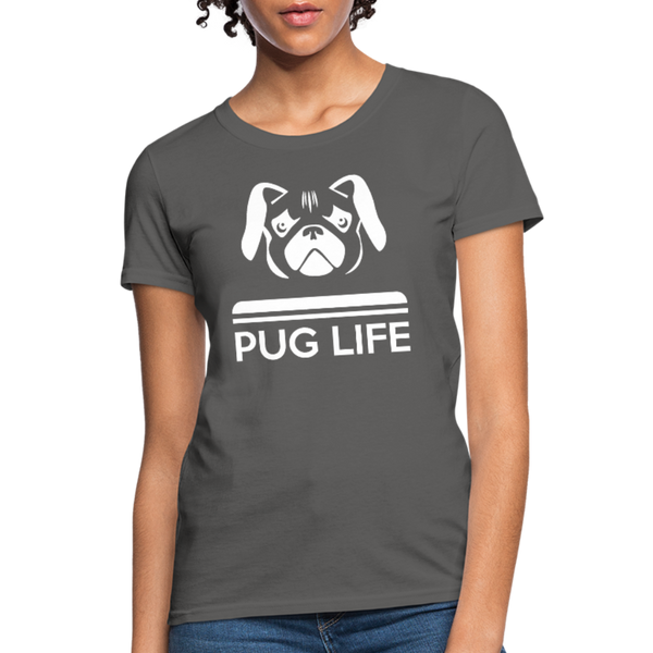 Pug Life Women's T-Shirt - charcoal