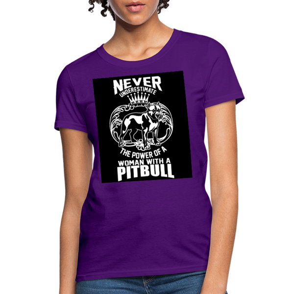 Never Underestimate The Power Of A Woman With A Pitbull Women's T-Shirt - purple