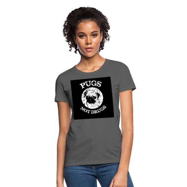 Pugs Not Drugs Women's T-Shirt - charcoal