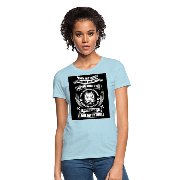 I Love My Pitbull Women's T-Shirt - powder blue