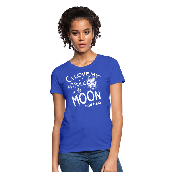 I Love My Pitbull To The Moon & Back Women's T-Shirt - royal blue