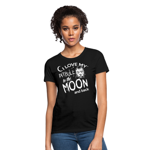 I Love My Pitbull To The Moon & Back Women's T-Shirt - black