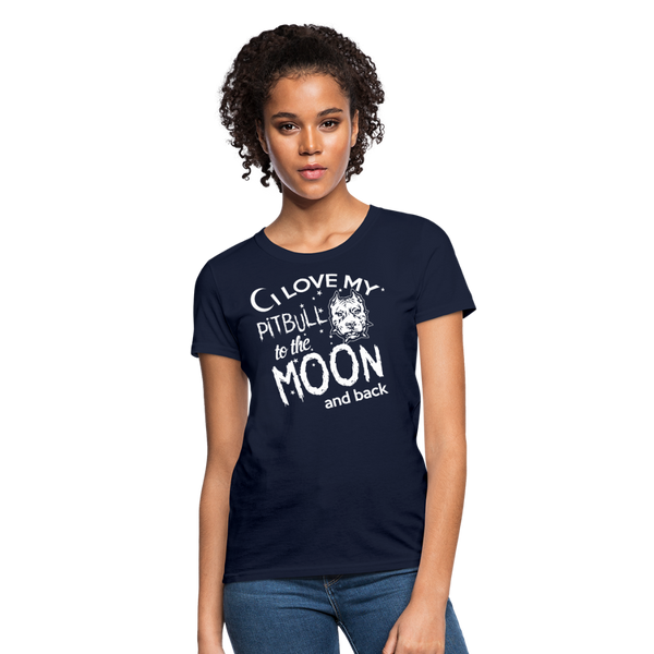 I Love My Pitbull To The Moon & Back Women's T-Shirt - navy