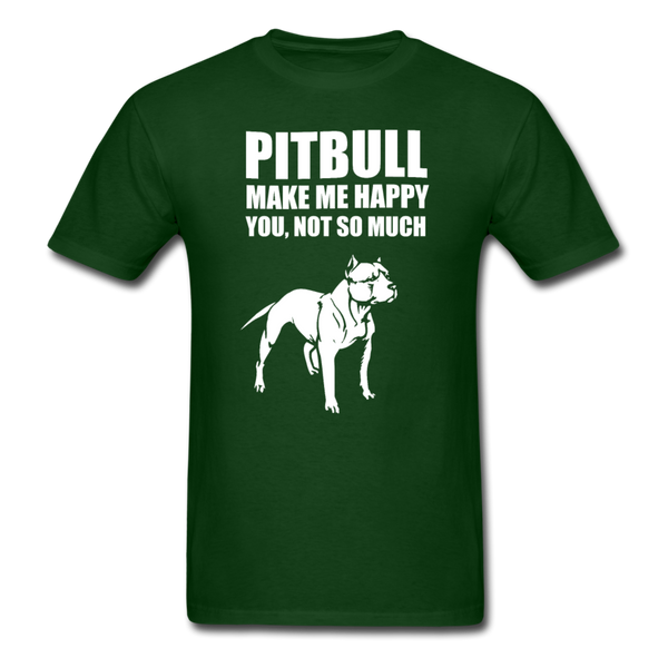 Pitbull Make Me Happy You, Not So Much Men's T-Shirt - forest green