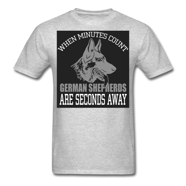 When Minutes Count German Shepherds Are Seconds Away Men's T-Shirt - heather gray