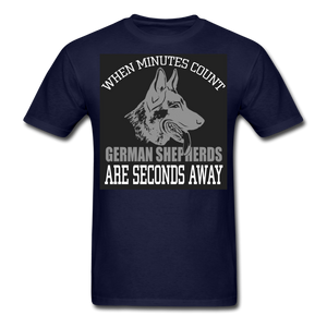 When Minutes Count German Shepherds Are Seconds Away Men's T-Shirt - navy