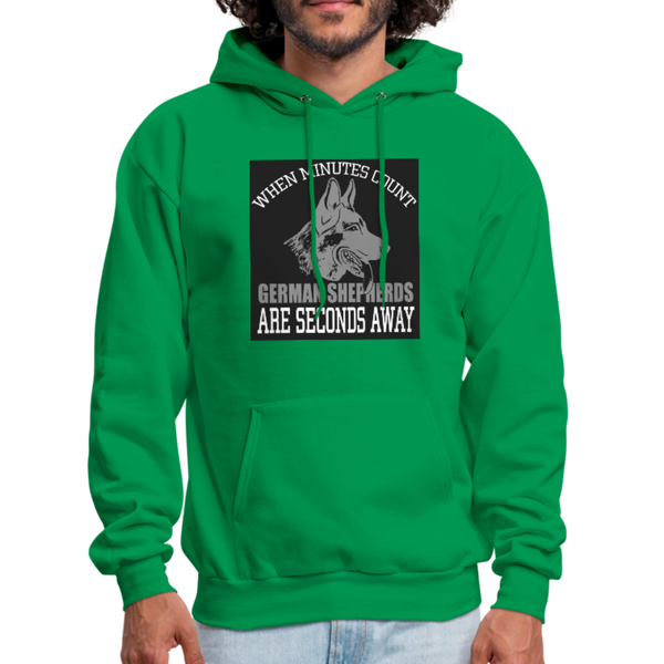 When Minutes Count German Shepherds Are Seconds Away Men's Hoodie - kelly green