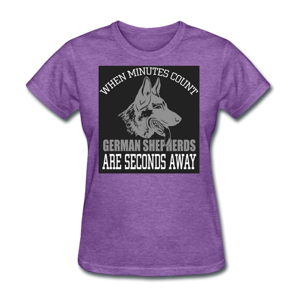 When Minutes Count German Shepherds Are Seconds Away Women's T-Shirt - purple heather