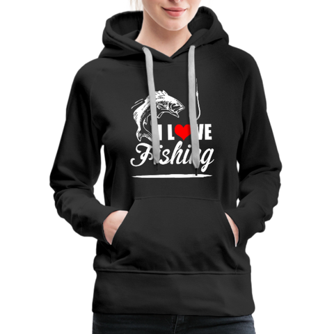 I Love Fishing Women’s Premium Hoodie - black