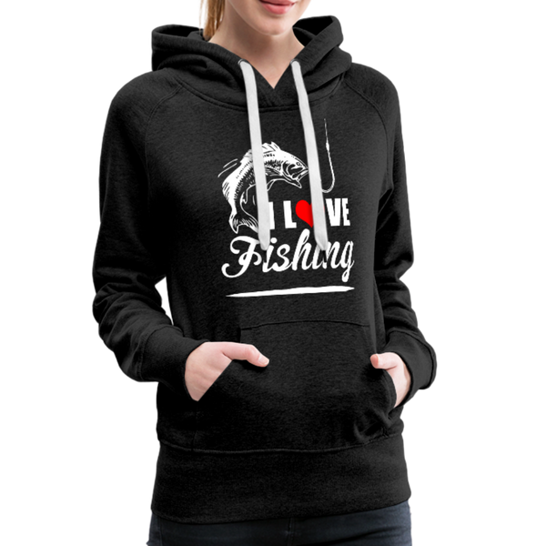 I Love Fishing Women’s Premium Hoodie - charcoal gray