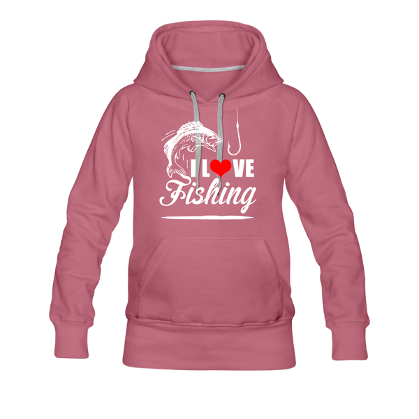 I Love Fishing Women’s Premium Hoodie - mauve