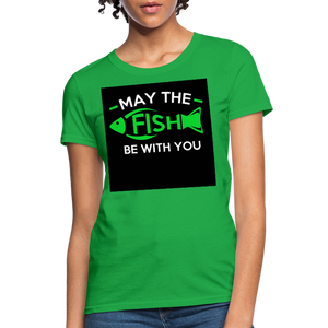 May The Fish Be With You Women's T-Shirt - bright green