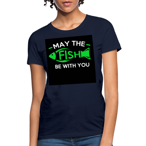 May The Fish Be With You Women's T-Shirt - navy