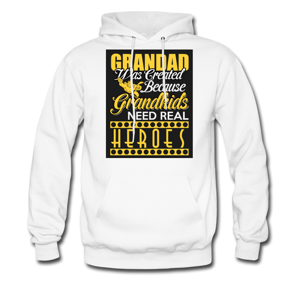 Grandad Was Created Because Grandkids Need Real Heroes Men's Hoodie - white