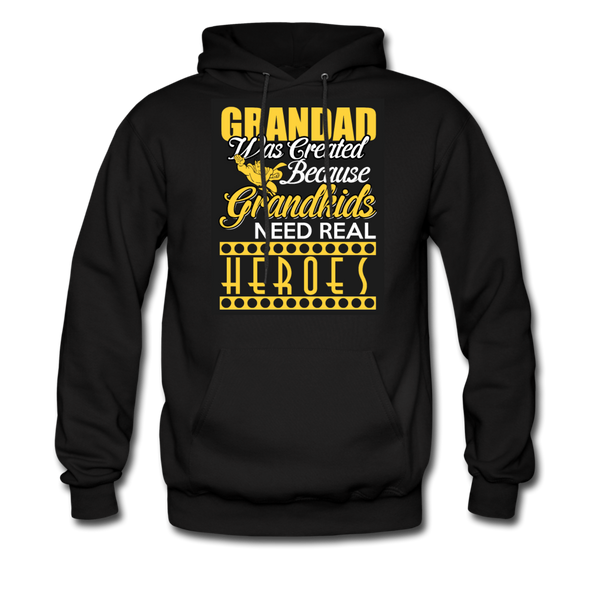 Grandad Was Created Because Grandkids Need Real Heroes Men's Hoodie - black